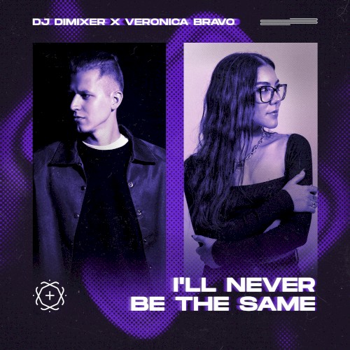 I’ll Never Be the Same