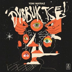 Dybbuk Tse!