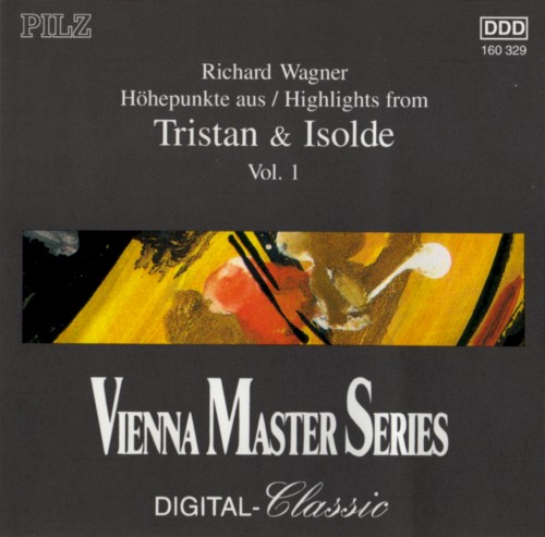 Highlights From: Tristan & Isolde, Volume 1