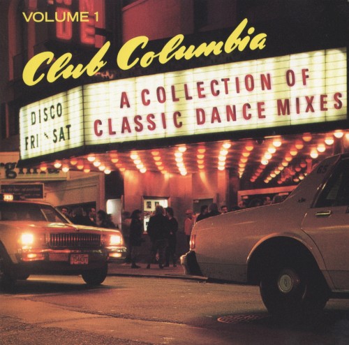 Club Columbia: A Collection of Classic Dance Mixes