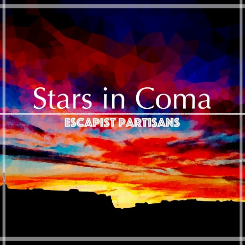 Escapist Partisans