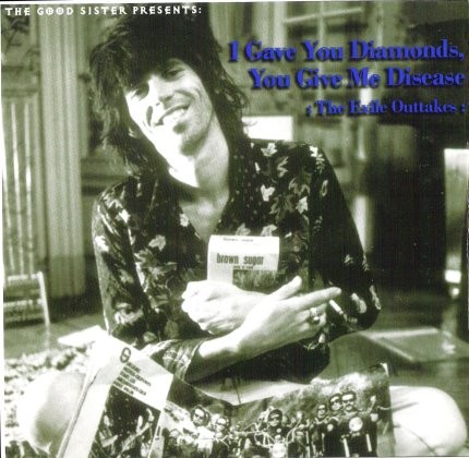 I Gave You Diamonds, You Give Me Disease: The Exile Outtakes