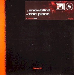Snowblind / The Place
