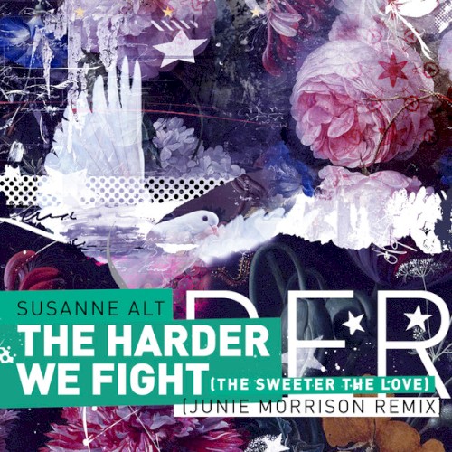 The Harder We Fight (The Sweeter the Love) (Junie Morrison remix)