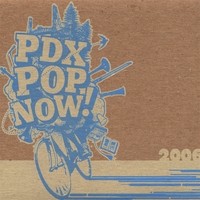 PDX Pop Now! 2006