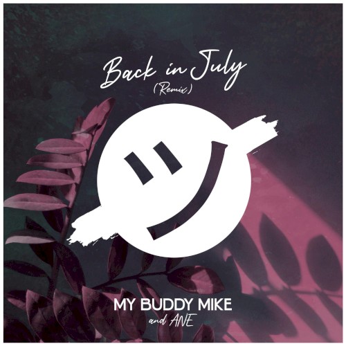 Back in July (remix)
