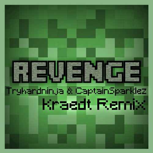 Revenge (Kraedt remix)