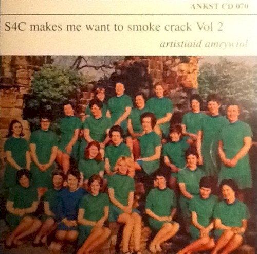 S4C Makes Me Want to Smoke Crack, Volume 2