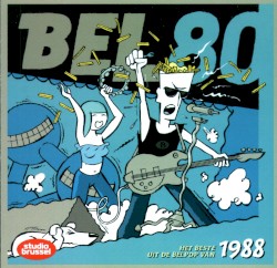 Bel 80: Het beste uit de Belpop van 1988