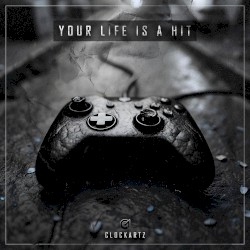 Your Life Is a Hit