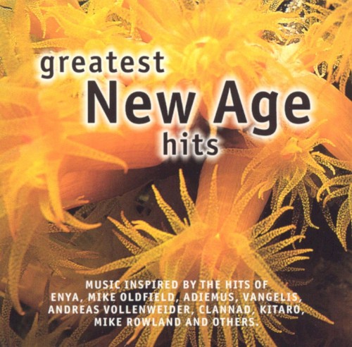 Greatest New Age Hits