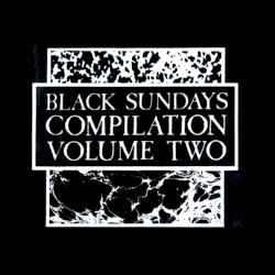 Black Sundays Compilation, Volume 2 (Dark Wave & Gothic techno)