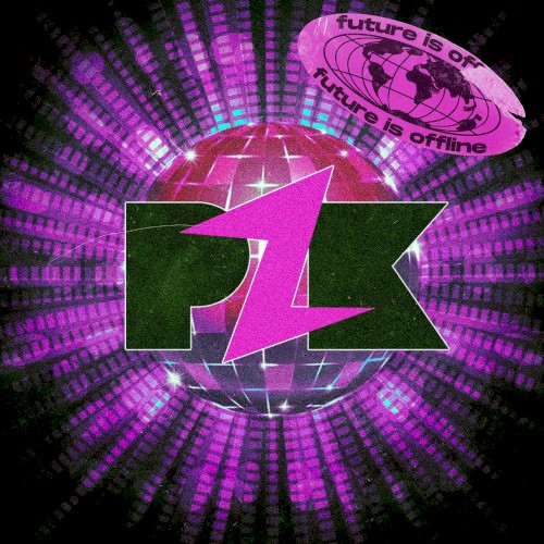 PZK - Chuis Bo (FUTURE IS OFFLINE REMIX)