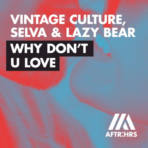 Why Don’t U Love