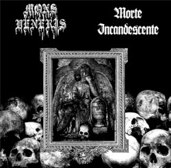 Morte Incandescente / Mons Veneris