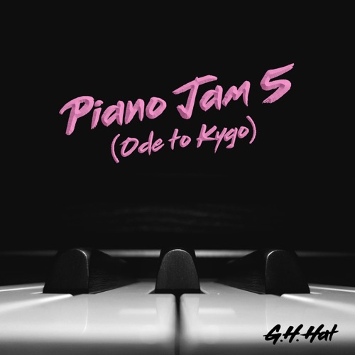 Piano Jam 5 (Ode to Kygo)