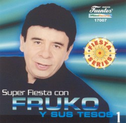 Super fiesta con Fruko y sus Tesos 1