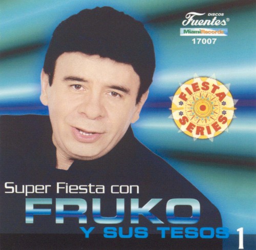 Super fiesta con Fruko y sus Tesos 1