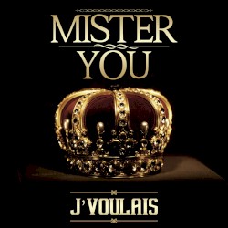 J'voulais
