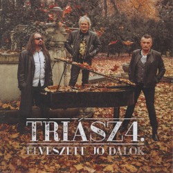 Triász 4. Elveszett jó dalok