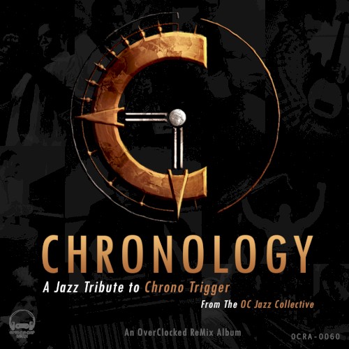 Chronology: A Jazz Tribute to Chrono Trigger
