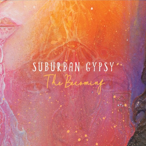 Suburban Gypsy: The Becoming