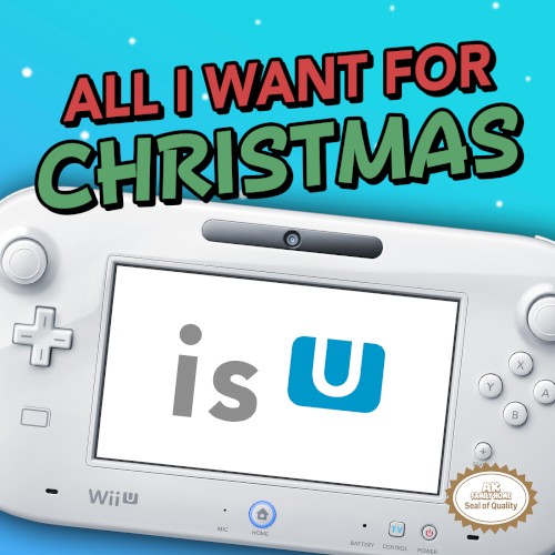 All I Want For Christmas Is U