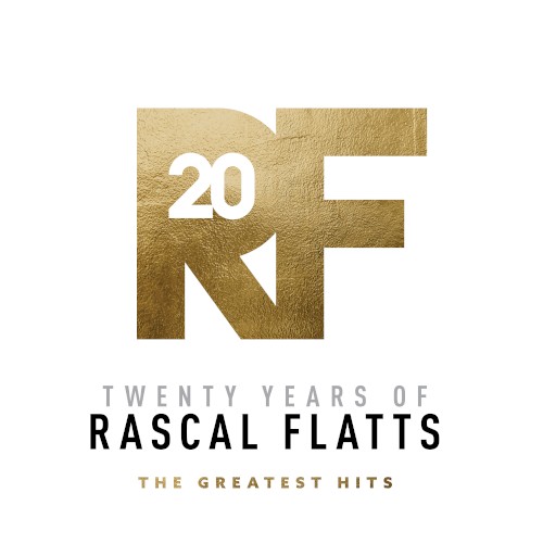 Twenty Years of Rascal Flatts: The Greatest Hits