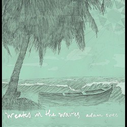 Weaks In the Waves