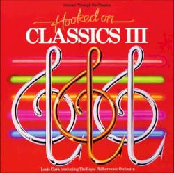 Hooked on Classics 3: Journey Through the Classics