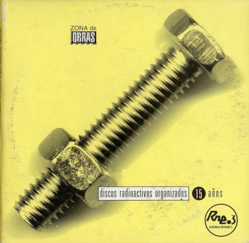 Discos Radioactivos Organizados: 15 años