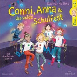 Conni, Anna & das wilder Schulfest