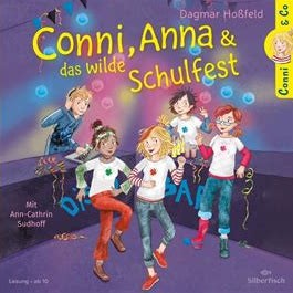 Conni, Anna & das wilder Schulfest