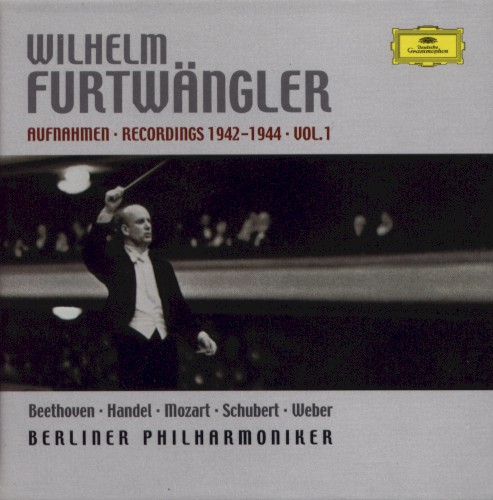 Wilhelm Furtwängler: Aufnahmen Recordings 1942-1944, Volume 1