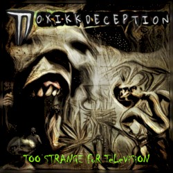 Too Strange for Television
