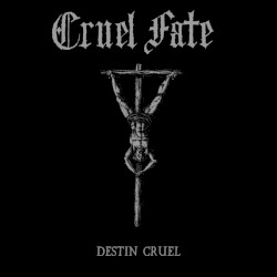 Destin Cruel