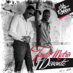 Tanto Metro & Devonte