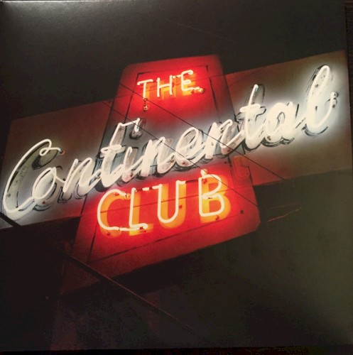 Live at The Continental Club in Austin Texas
