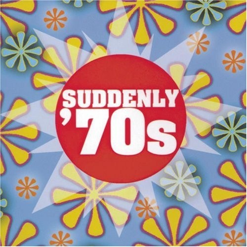 Suddenly ’70s