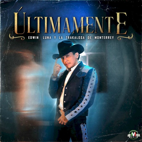 Últimamente