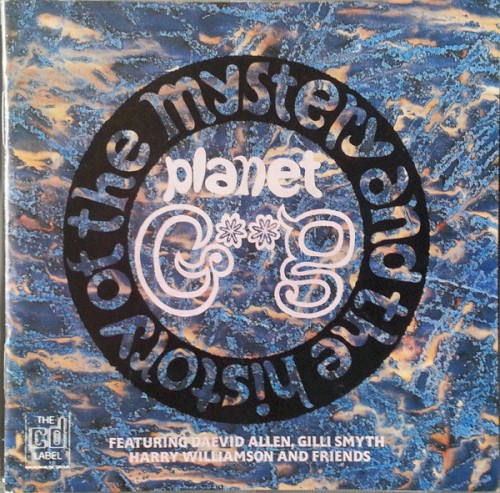 The Mystery and the History of the Planet Gong