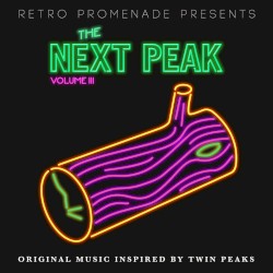 The Next Peak, Vol III (Twin Peaks Tribute)