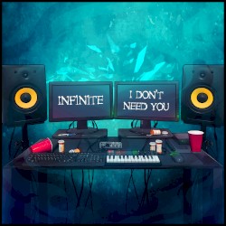 I DON'T NEED YOU