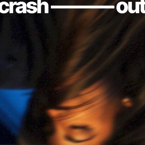 CRASH OUT