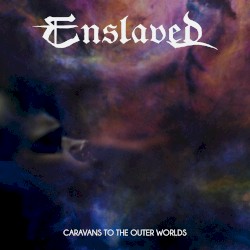 Caravans to the Outer Worlds
