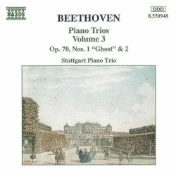Piano Trios, Volume 3: Op. 70, nos. 1 "Ghost" & 2