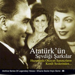 Atatürk'ün Sevdiği Şarkılar