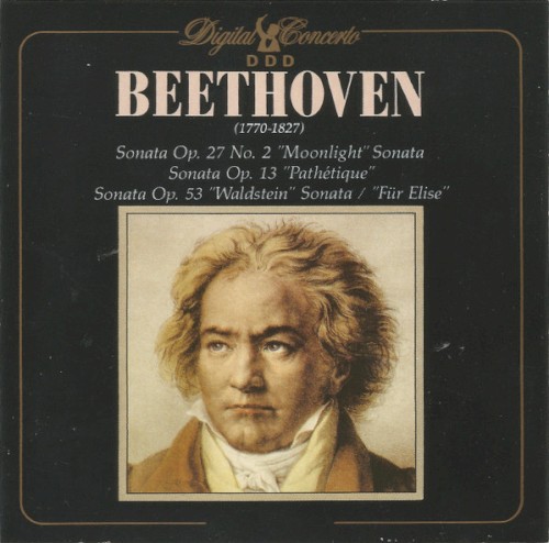 Sonata Op. 27 No. 2 "Moonlight" Sonata / Sonata Op. 13 "Pathétique" / Sonata Op. 53. "Waldstein" / Sonata "Für Elise"