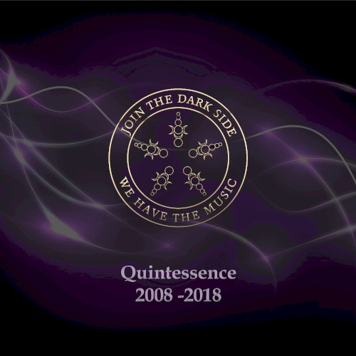 Quintessence 2008 - 2018