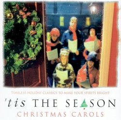 'Tis the Season: Christmas Carols